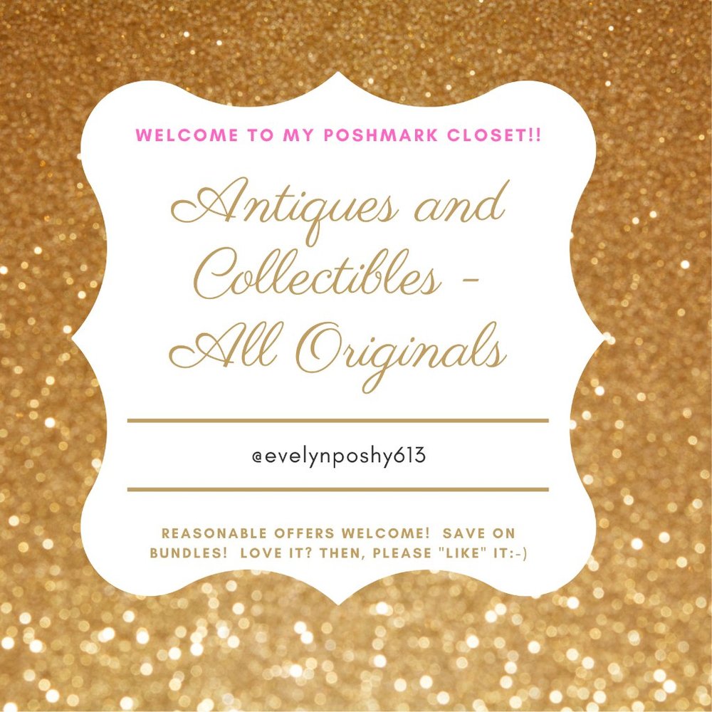 Antiques and Collectibles - All Originals